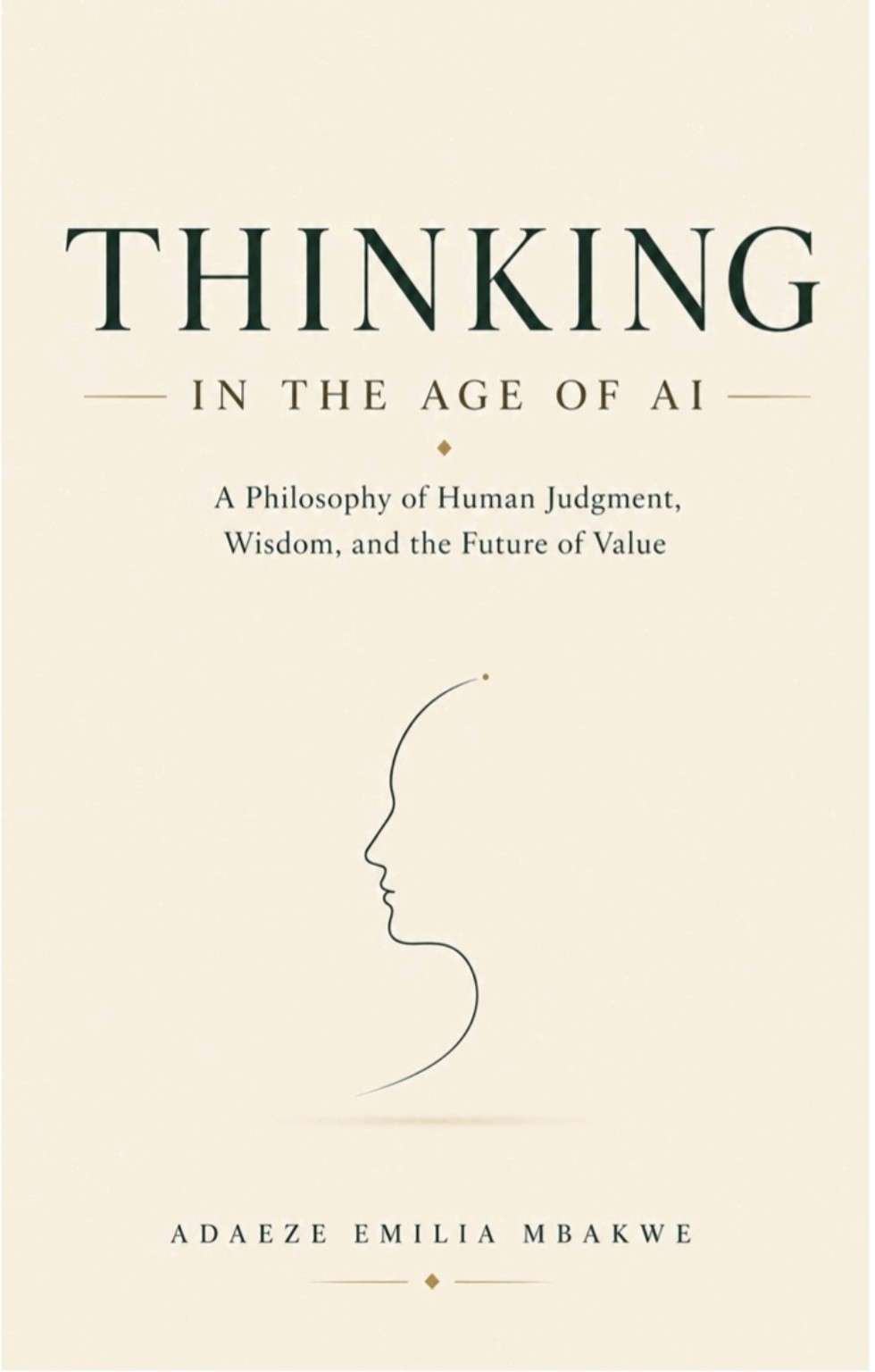 THINKING IN THE AGE OF AI book cover